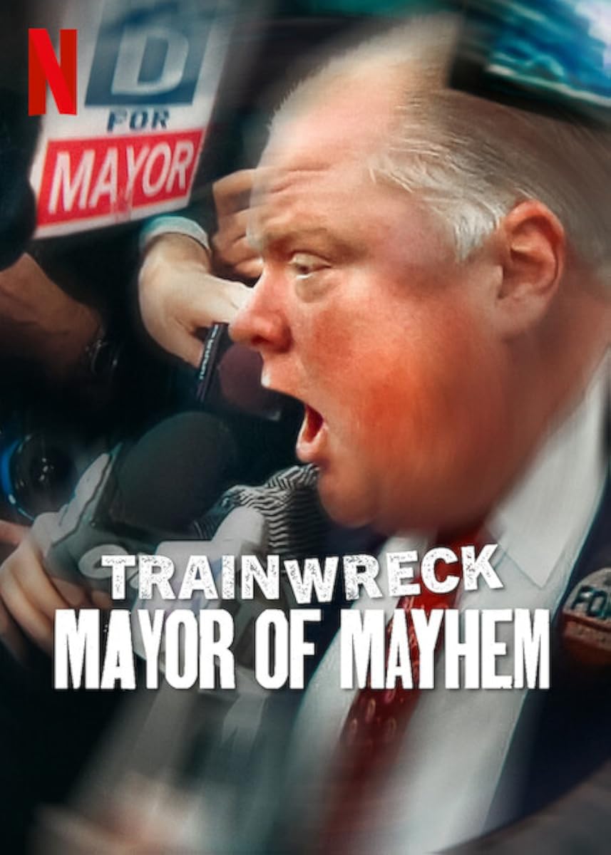 فيلم Trainwreck: Mayor of Mayhem مترجم