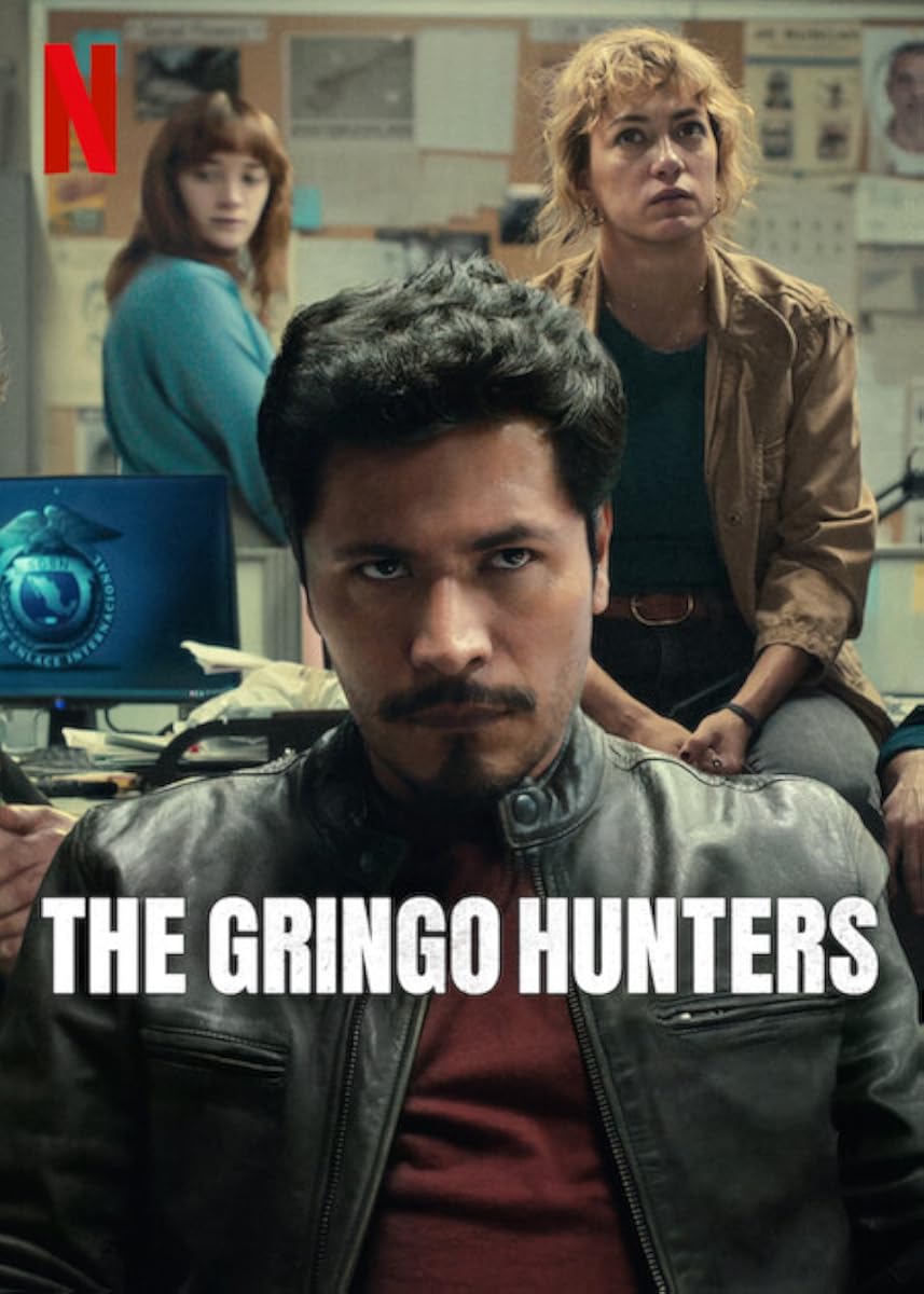 مسلسل The Gringo Hunters موسم 1 حلقة 8