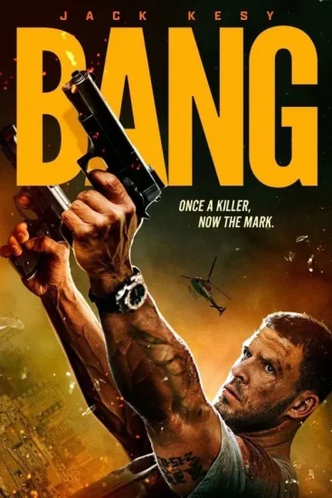 مشاهدة فيلم Bang 2025 مترجم
