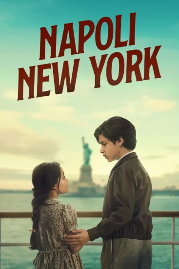 مشاهدة فيلم Napoli New York 2024 مترجم