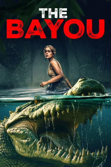 مشاهدة فيلم The Bayou 2025 مترجم