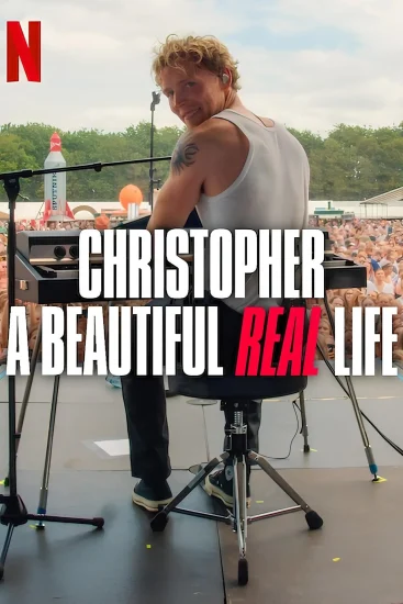 مشاهدة فيلم Christopher A Beautiful Real Life 2025 مترجم