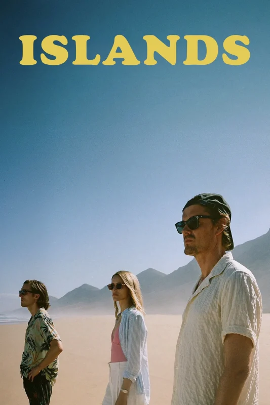مشاهدة فيلم Islands 2025 مترجم