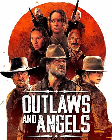 مشاهدة فيلم Outlaws and Angels 2016 مترجم