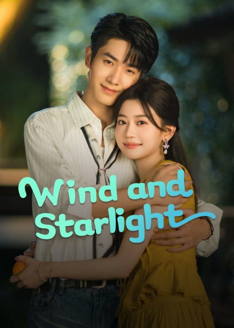 مسلسل الرياح وضوء النجوم Wind and Starlight الحلقة 21 مترجمة