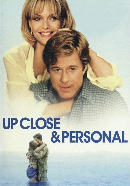 مشاهدة فيلم Up Close and Personal 1996 مترجم