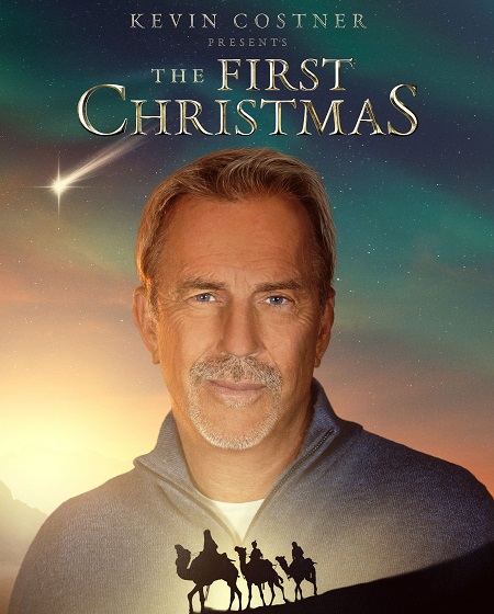 مشاهدة فيلم Kevin Costner Presents The First Christmas 2025 مترجم